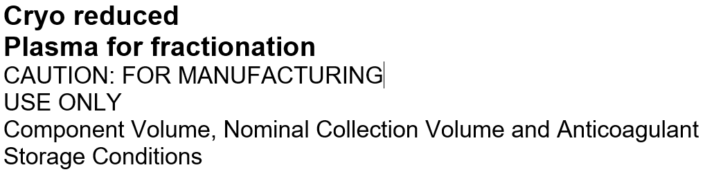 Héma-Québec's component description information for cryo reduced plasma for fractionation.